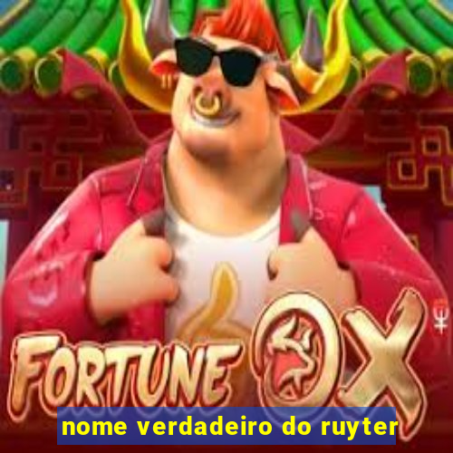 nome verdadeiro do ruyter